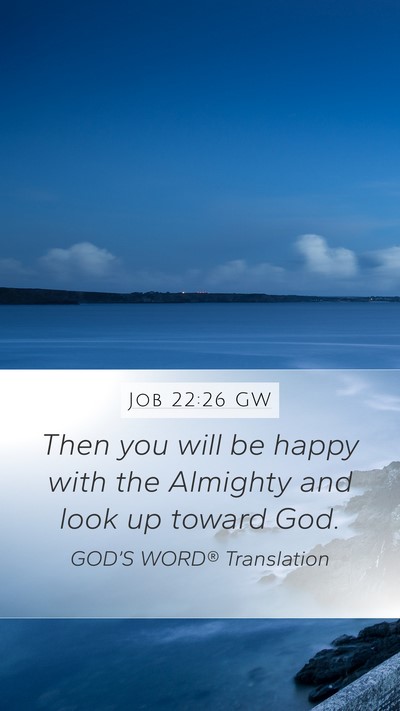 Job 22:26 GW Bible Verse Image