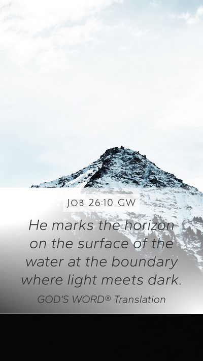 Job 26:10 GW Bible Verse Image