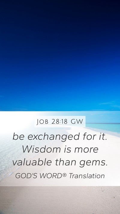 Job 28:18 GW Bible Verse Image