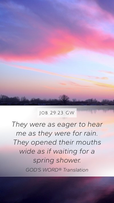 Job 29:23 GW Bible Verse Image