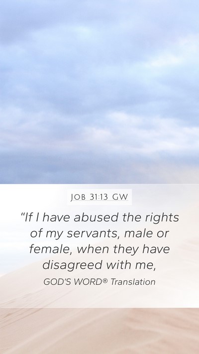 Job 31:13 GW Bible Verse Image