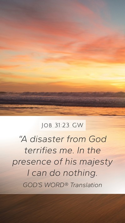 Job 31:23 GW Bible Verse Image