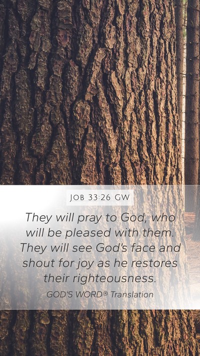 Job 33:26 GW Bible Verse Image