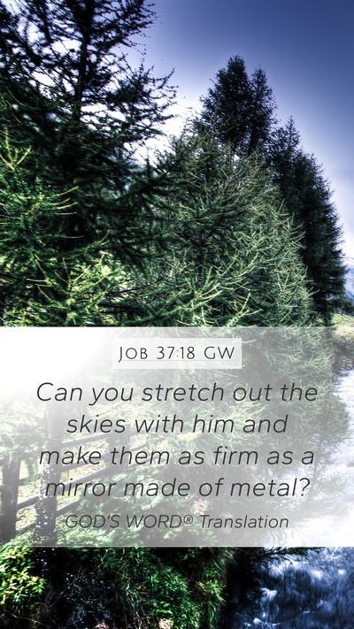 Job 37:18 GW Bible Verse Image