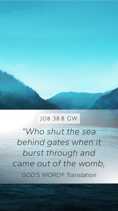 Job 38:8 GW Bible Verse Image
