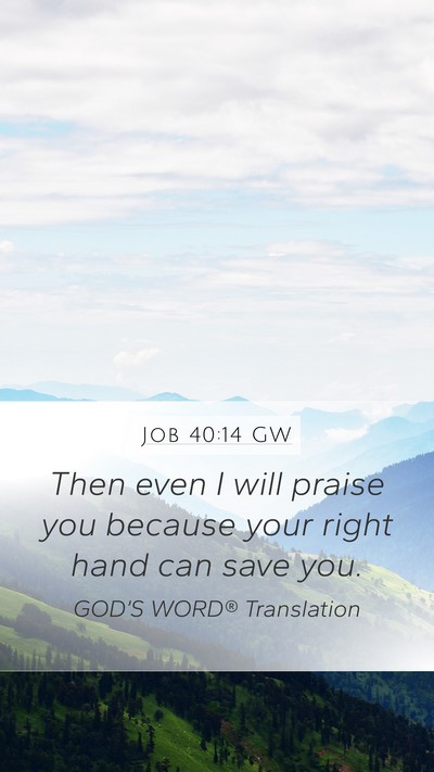 Job 40:14 GW Bible Verse Image