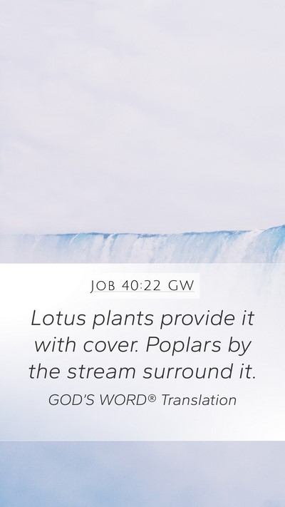 Job 40:22 GW Bible Verse Image