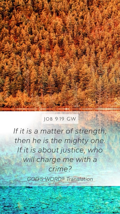 Job 9:19 GW Bible Verse Image