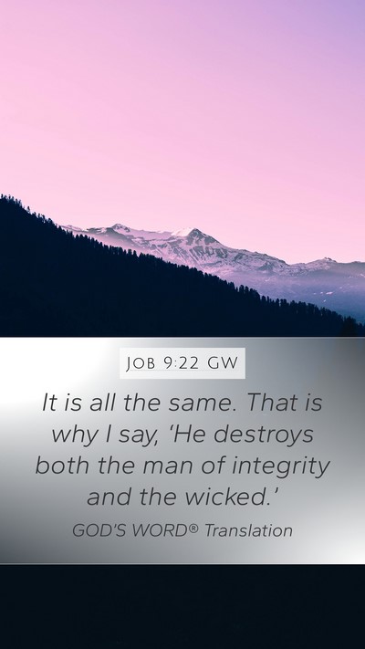 Job 9:22 GW Bible Verse Image