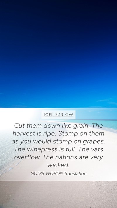 Joel 3:13 GW Bible Verse Image