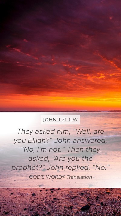 John 1:21 GW Bible Verse Image