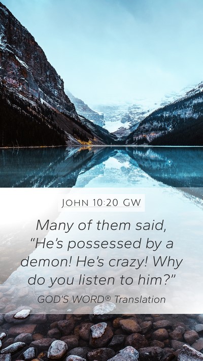 John 10:20 GW Bible Verse Image