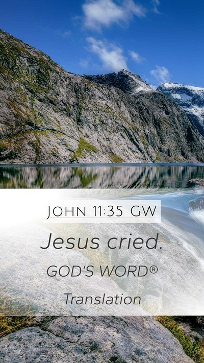 John 11:35 GW Bible Verse Image