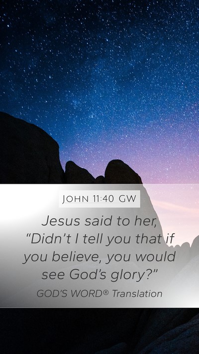 John 11:40 GW Bible Verse Image