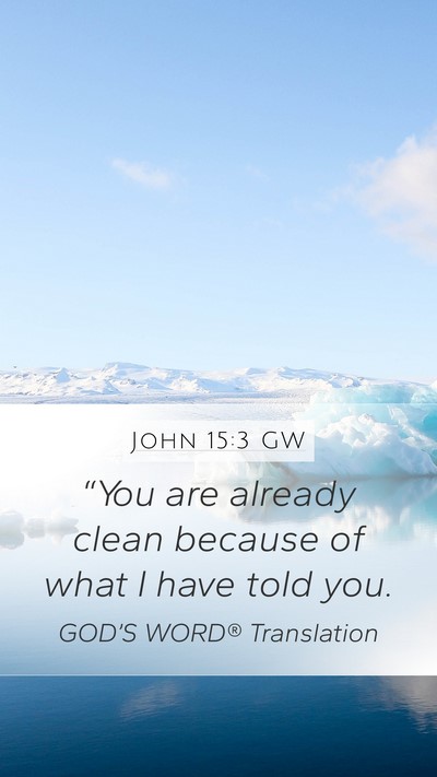 John 15:3 GW Bible Verse Image