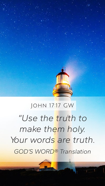 John 17:17 GW Bible Verse Image