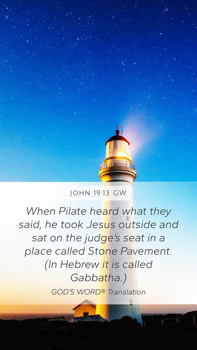 John 19:13 GW Mobile Phone Wallpaper - When Pilate heard what they said, he took Jesus - Mobile Bible Verse Wallpaper