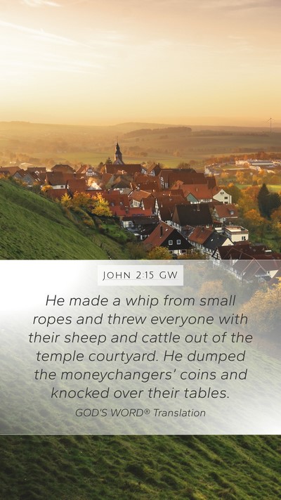 John 2:15 GW Bible Verse Image