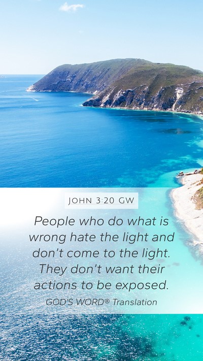 John 3:20 GW Bible Verse Image