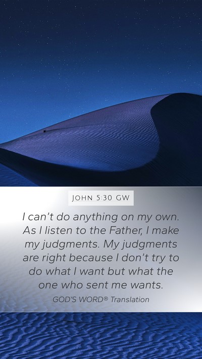 John 5:30 GW Bible Verse Image