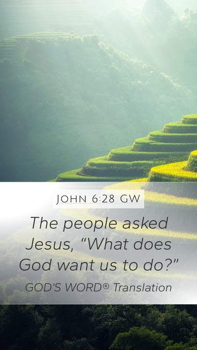 John 6:28 GW Bible Verse Image