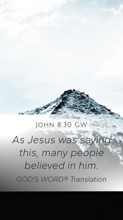 John 8:30 GW Bible Verse Image