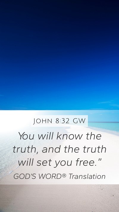 John 8:32 GW Bible Verse Image