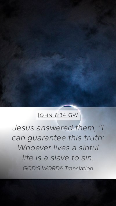 John 8:34 GW Bible Verse Image