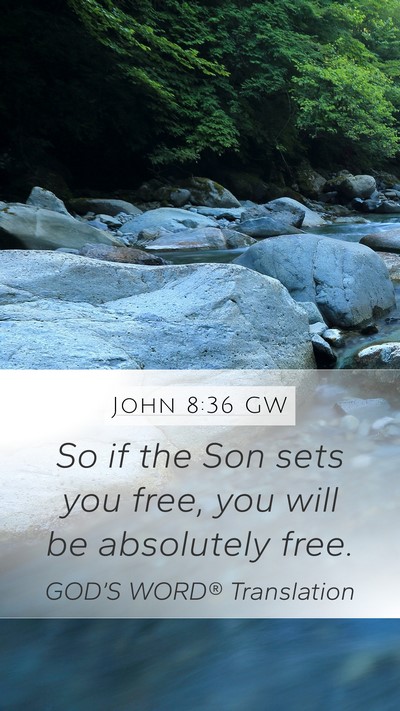 John 8:36 GW Bible Verse Image