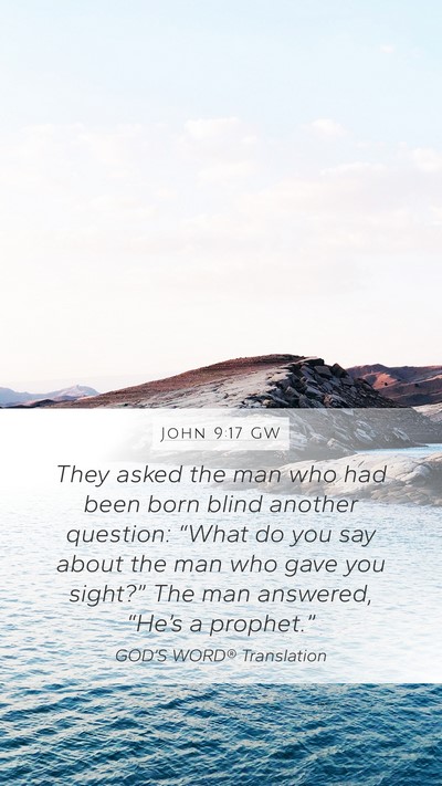 John 9:17 GW Bible Verse Image
