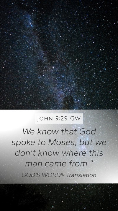 John 9:29 GW Bible Verse Image