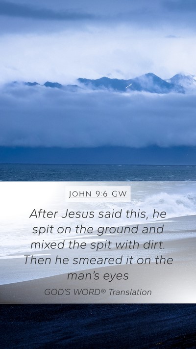 John 9:6 GW Bible Verse Image