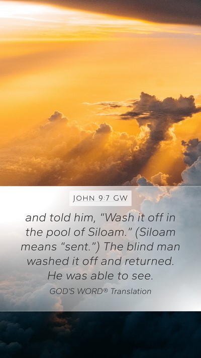 John 9:7 GW Bible Verse Image