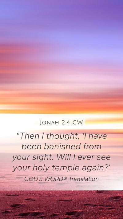 Jonah 2:4 GW Bible Verse Image
