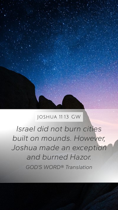 Joshua 11:13 GW Bible Verse Image