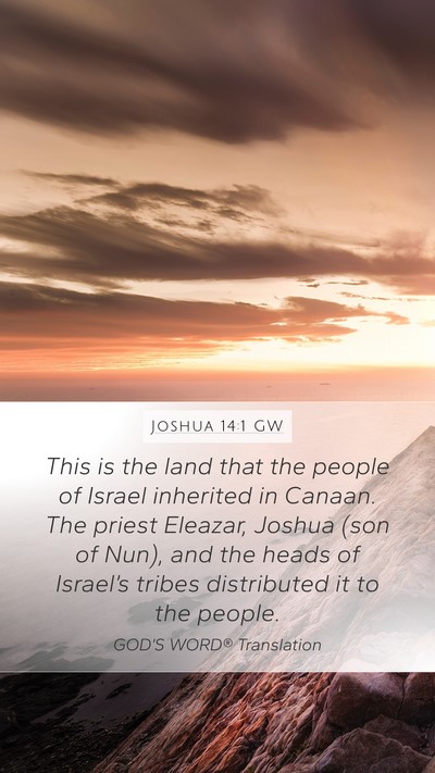 Joshua 14:1 GW Bible Verse Image