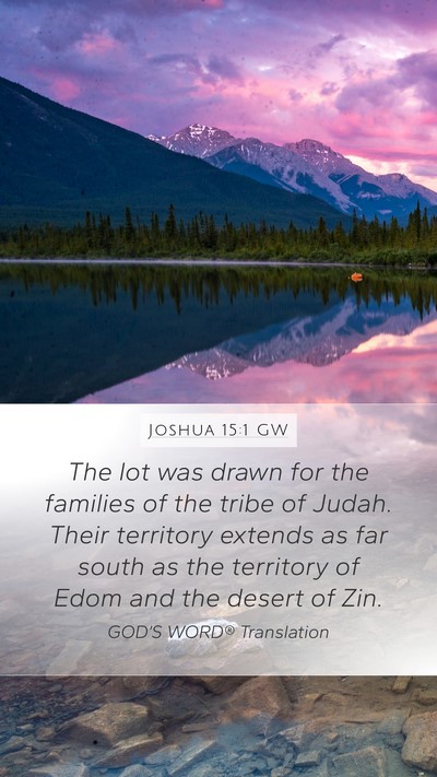 Joshua 15:1 GW Bible Verse Image