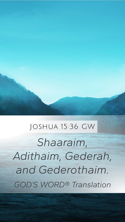 Joshua 15:36 GW Bible Verse Image