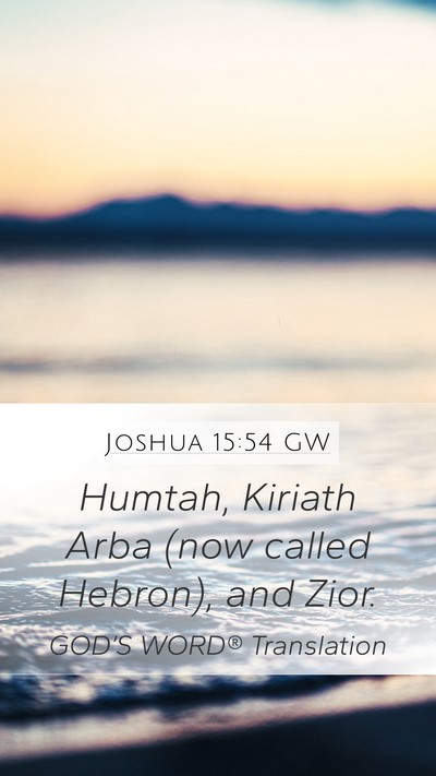 Joshua 15:54 GW Bible Verse Image
