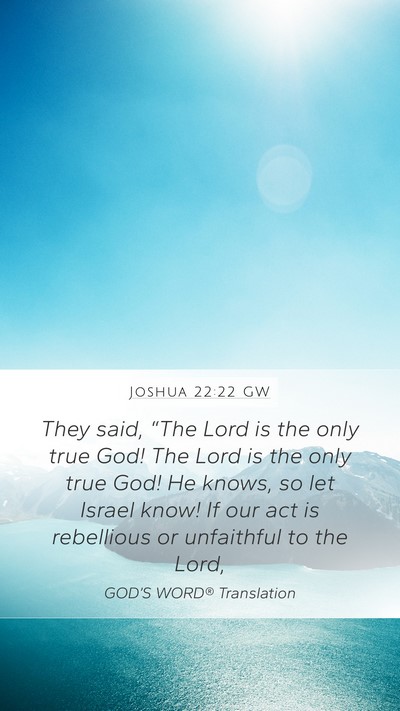 Joshua 22:22 GW Bible Verse Image