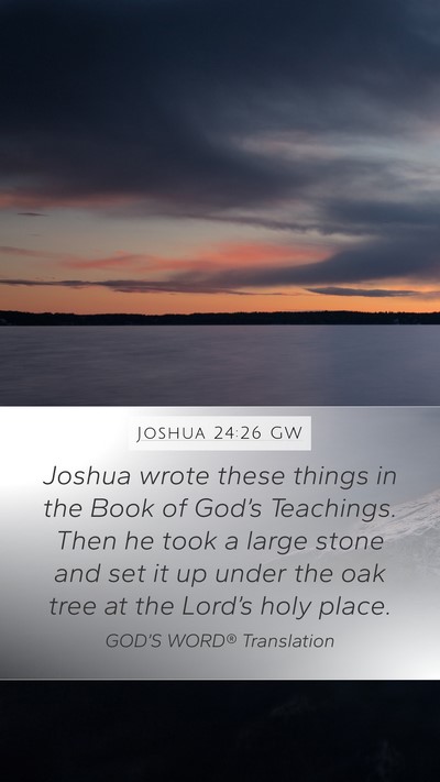 Joshua 24:26 GW Bible Verse Image