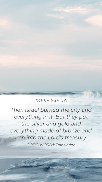 Joshua 6:24 GW Bible Verse Image
