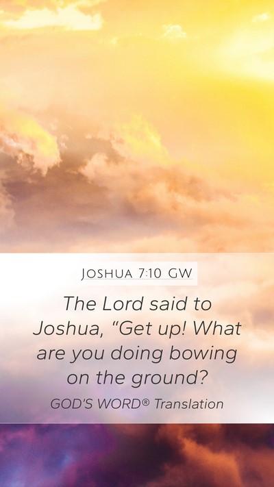 Joshua 7:10 GW Bible Verse Image