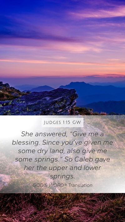 Judges 1:15 GW Bible Verse Image
