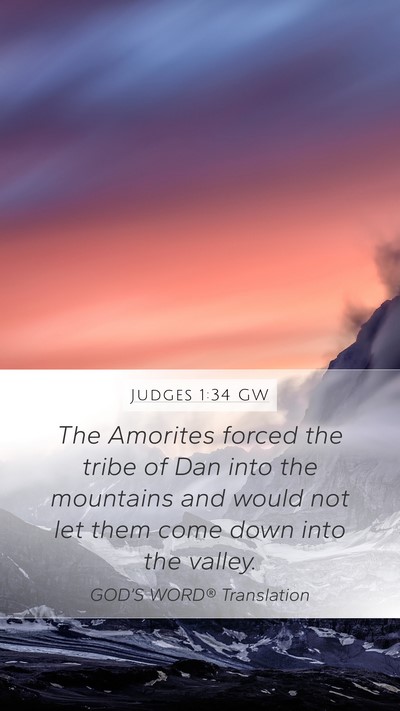 Judges 1:34 GW Bible Verse Image