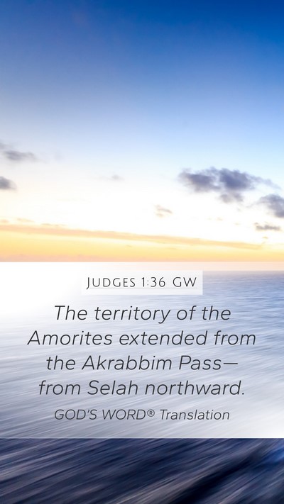 Judges 1:36 GW Bible Verse Image