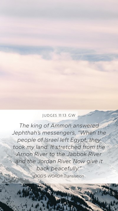Judges 11:13 GW Bible Verse Image
