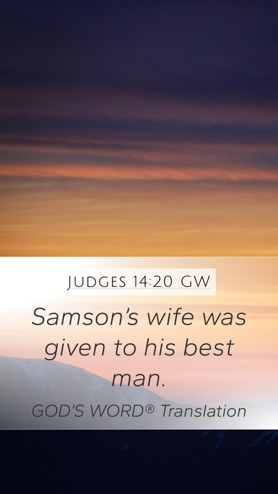 Judges 14:20 GW Bible Verse Image