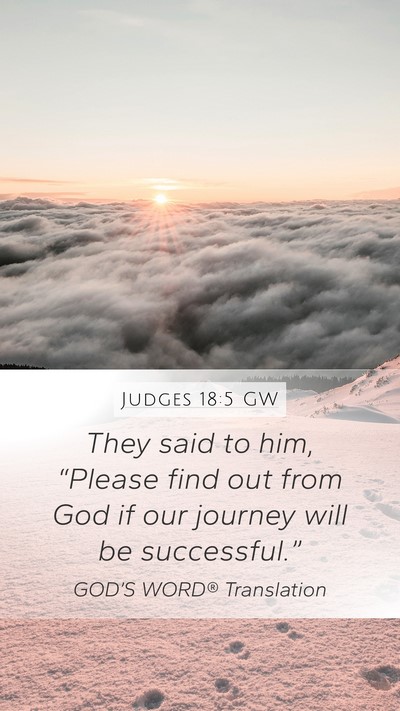 Judges 18:5 GW Bible Verse Image