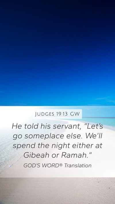 Judges 19:13 GW Bible Verse Image
